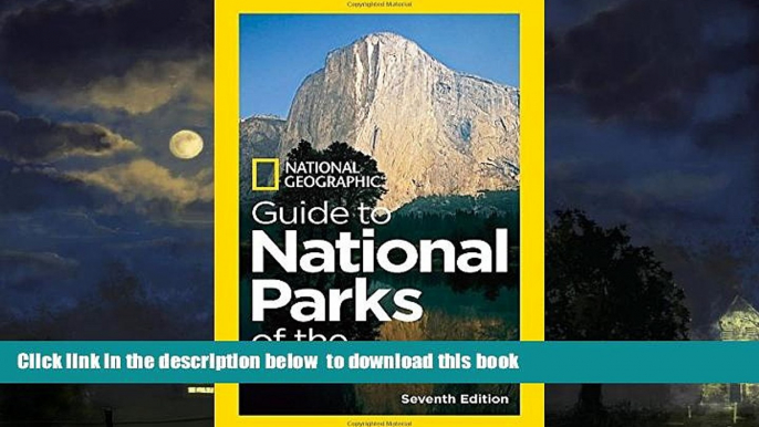 liberty book  National Geographic Guide to National Parks of the United States, 7th Edition