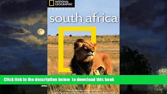 Read books  National Geographic Traveler: South Africa, 3rd Edition BOOK ONLINE