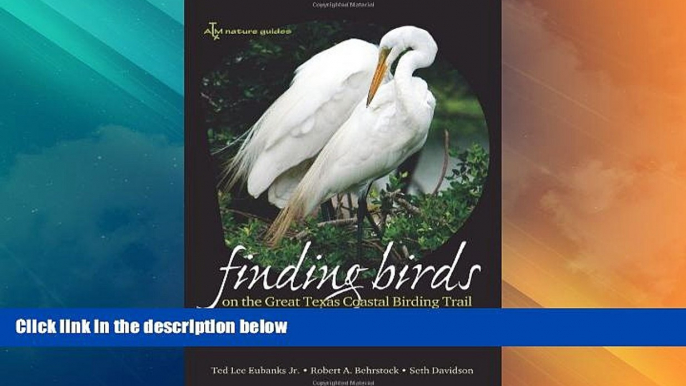 #A# Finding Birds on the Great Texas Coastal Birding Trail: Houston, Galveston, and the Upper