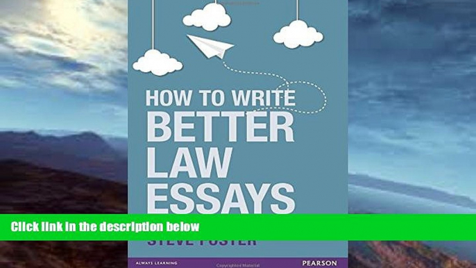 Buy  How to Write Better Law Essays: Tools   Techniques for Success in Exams   Assignments Steve