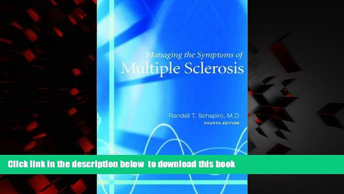 Best books  Managing the Symptoms of Multiple Sclerosis, Fourth Edition BOOOK ONLINE