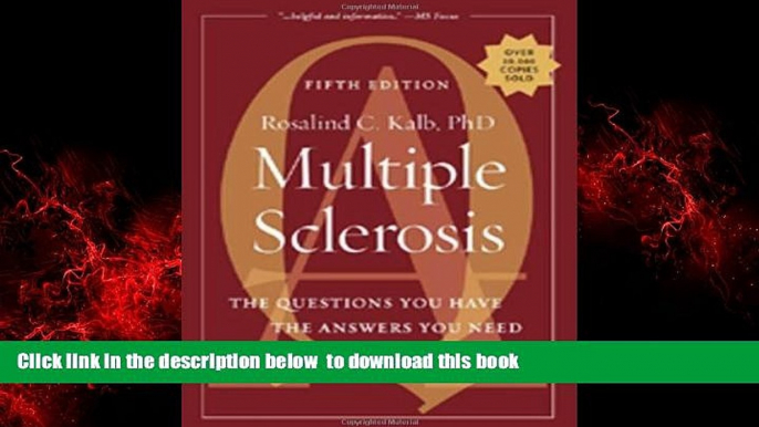 Read books  Multiple Sclerosis, 5th Ed. 5th (fifth) Edition by Kalb MD, Rosalind C. (2011)