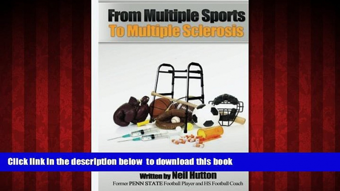 Best book  From Multiple Sports to Multiple Sclerosis BOOOK ONLINE