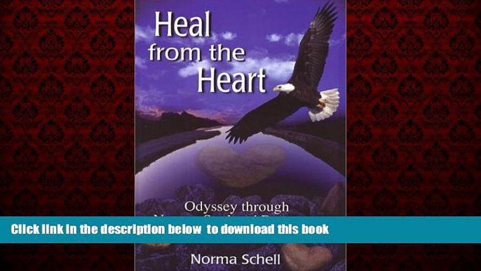 liberty books  Heal from the Heart: Odyssey through Nature, Soul and Recovery from Multiple