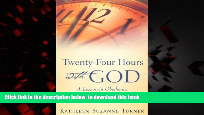 Read books  Twenty-Four Hours with God BOOOK ONLINE