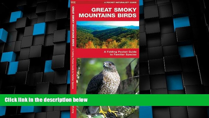 #A# Great Smoky Mountains Birds: A Folding Pocket Guide to Familiar Species (Pocket Naturalist