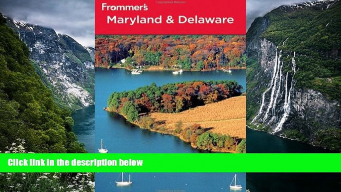 Buy NOW Mary K. Tilghman Frommer s Maryland and Delaware (Frommer s Complete Guides)  Pre Order