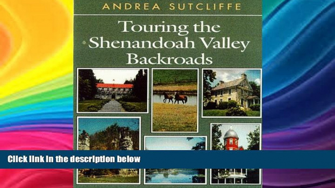 Buy  Touring the Shenandoah Valley Backroads (Touring the Backroads) #A#  Book