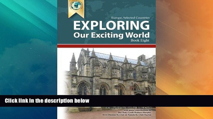 #A# Exploring Our Exciting World Book Eight: Eorope: Selected Countries (Volume 8)  Epub Download