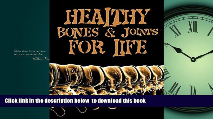 Best book  Healthy Bones   Joints for Life (Bone and Joint pain Home remedies Book 1) BOOOK ONLINE