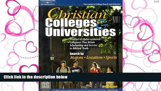 Online eBook  Christian Colleges   Univ 8th ed (Peterson s Christian Colleges   Universities)