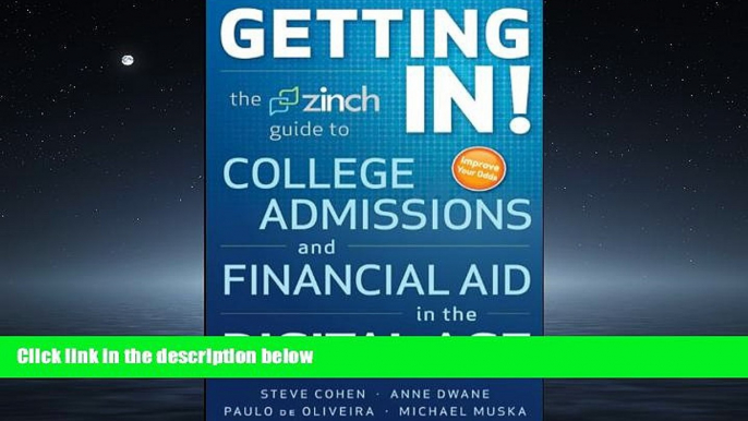 Fresh eBook  Getting In: The Zinch Guide to College Admissions   Financial Aid in the Digital Age