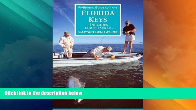 #A# Flyfisher s Guide to the Florida Keys (Wilderness Adventures Flyfishing Guidebook)  Epub