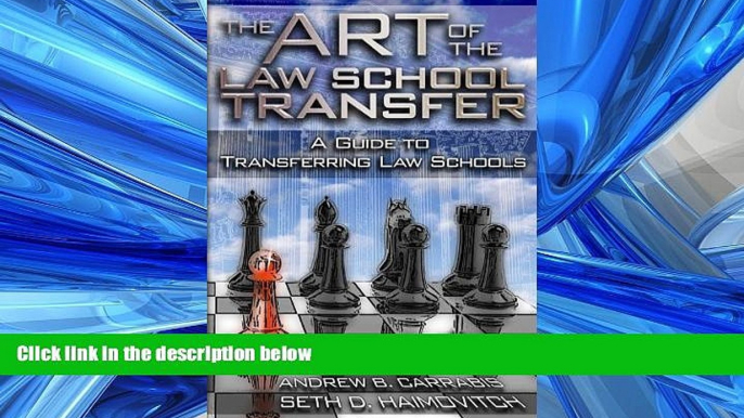 Fresh eBook  The Art of the Law School Transfer: A Guide to Transferring Law Schools