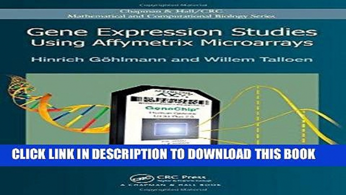 Best Seller Gene Expression Studies Using Affymetrix Microarrays (Chapman   Hall/CRC Mathematical