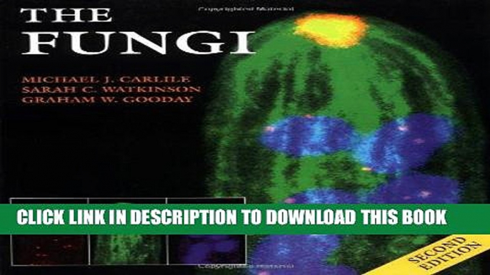 Read Now The Fungi, Second Edition PDF Book