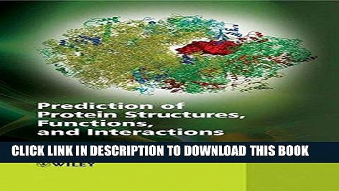 Read Now Prediction of Protein Structures, Functions, and Interactions PDF Book