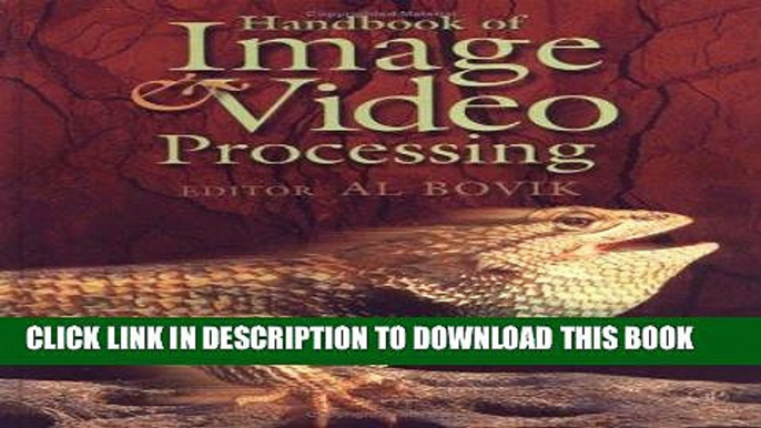 Ebook Handbook of Image and Video Processing (Communications, Networking and Multimedia) Free