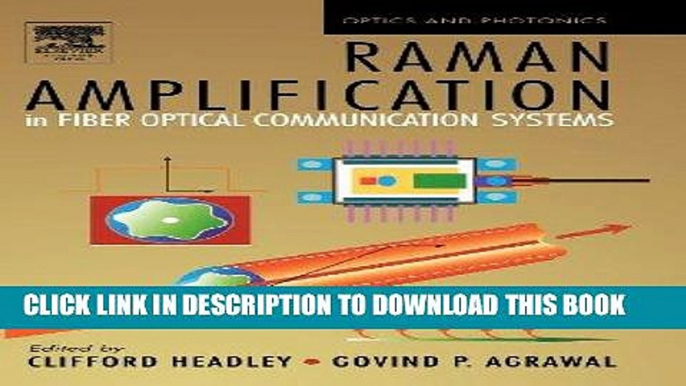 Ebook Raman Amplification in Fiber Optical Communication Systems (Optics and Photonics) Free Read