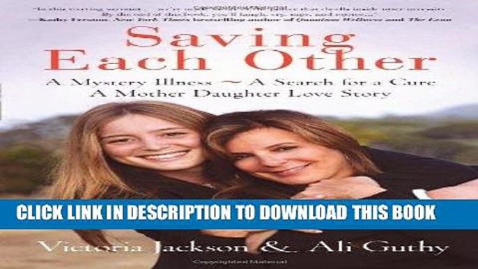 Best Seller Saving Each Other: A Mother-Daughter Love Story Free Read