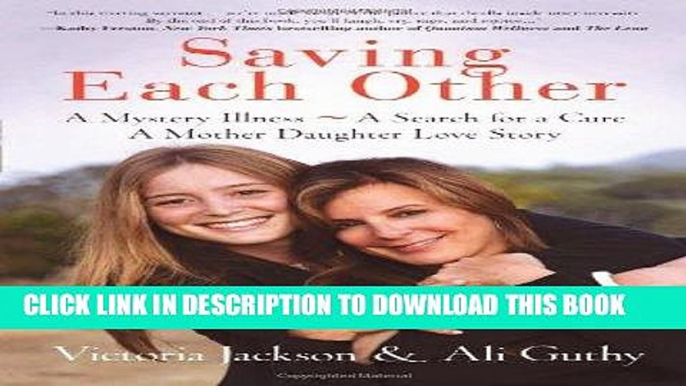 Ebook Saving Each Other: A Mother-Daughter Love Story Free Read