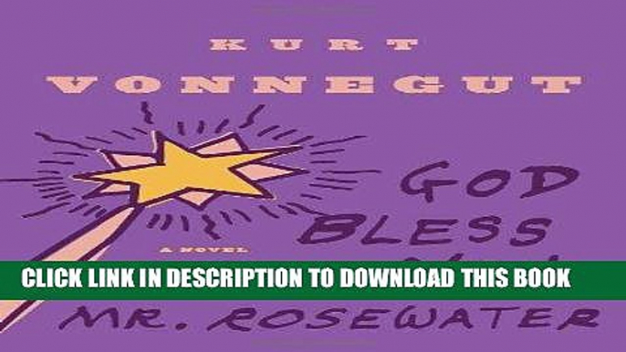 Best Seller God Bless You, Mr. Rosewater: A Novel Free Download