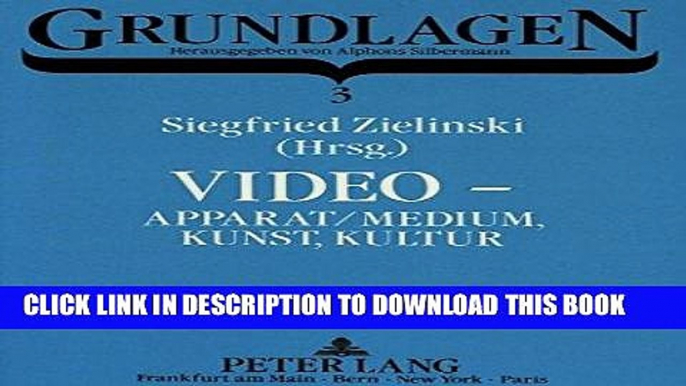 [PDF] Video - Apparat/Medium, Kunst, Kultur: Ein internationaler Reader (Grundlagen) (German