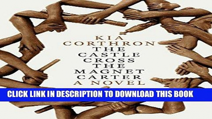 [PDF] Epub The Castle Cross the Magnet Carter: A Novel Full Download