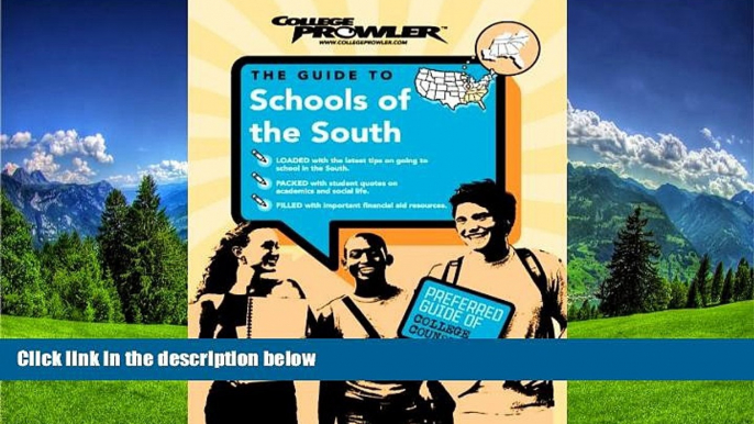 FAVORIT BOOK Schools of the South (College Prowler) (College Prowler: Schools of the South) READ