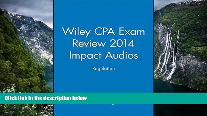 Big Deals  Wiley CPA Exam Review 2014 Impact Audios: Regulation (Wiley CPA Exam Review Impact