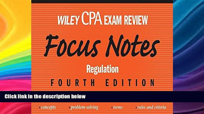 Must Have  Wiley CPA Examination Review Focus Notes: Regulation (Wiley Cpa Exam Review Focus