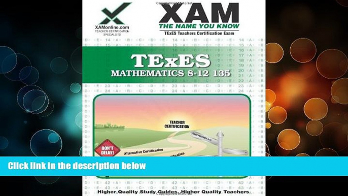 Deals in Books  TExES Mathematics 8-12 135: Teacher Certification Exam (XAM TEXES)  BOOK ONLINE