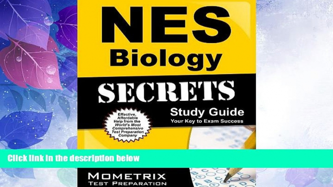 Buy NOW  NES Biology Secrets Study Guide: NES Test Review for the National Evaluation Series Tests