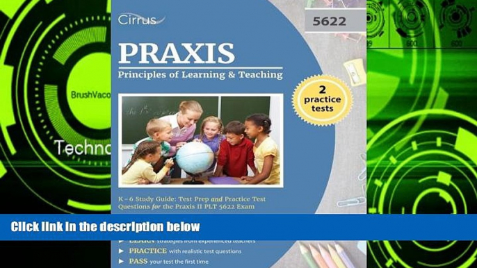 READ NOW  Praxis Principles of Learning and Teaching K-6 Study Guide: Test Prep and Practice Test