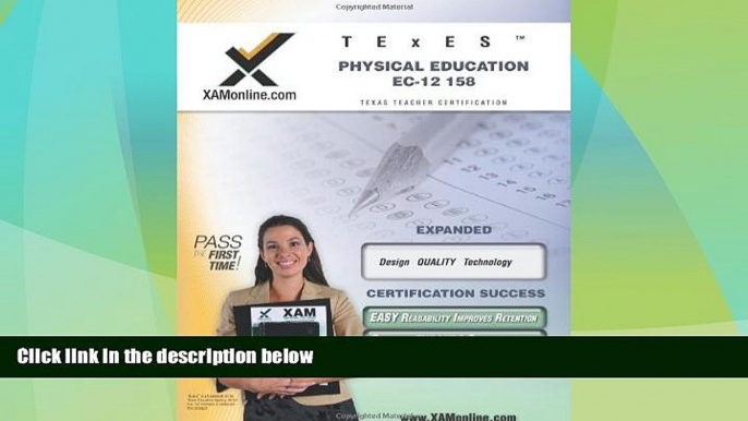 Buy NOW  TExES Physical Education EC-12 158 Teacher Certification Test Prep Study Guide (XAM