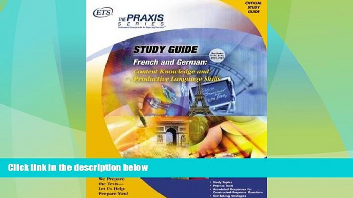 Deals in Books  French and German: Content Knowledge and Productive Language Skills (Praxis Study