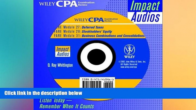 READ FULL  Wiley Cpa Examination Review Impact Audios : Financial Accounting and Reporting  BOOK