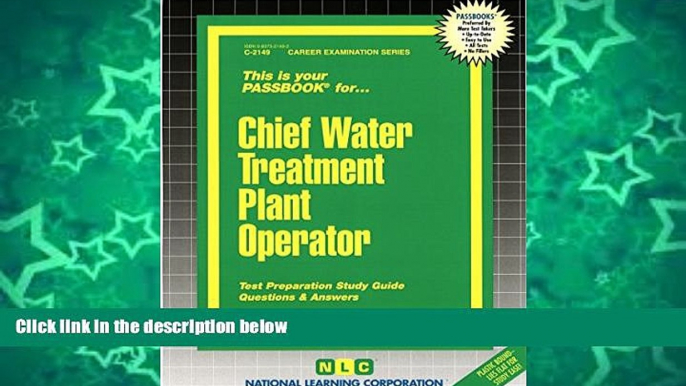 Big Deals  Chief Water Treatment Plant Operator(Passbooks) (Career Examination Passbooks)  BOOK