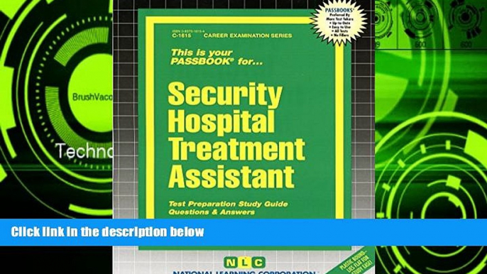 Deals in Books  Security Hospital Treatment Assistant(Passbooks) (Career Examination Passbooks)