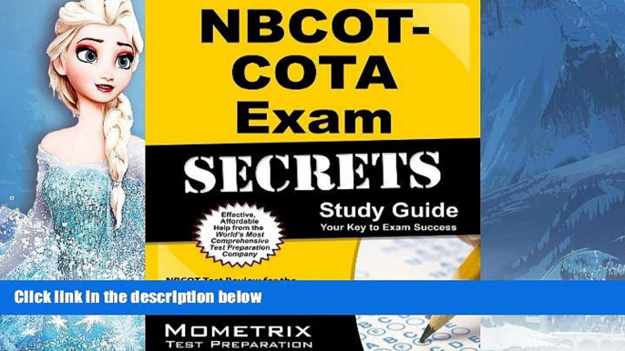 READ NOW  NBCOT-COTA Exam Secrets Study Guide: NBCOT Test Review for the Certified Occupational