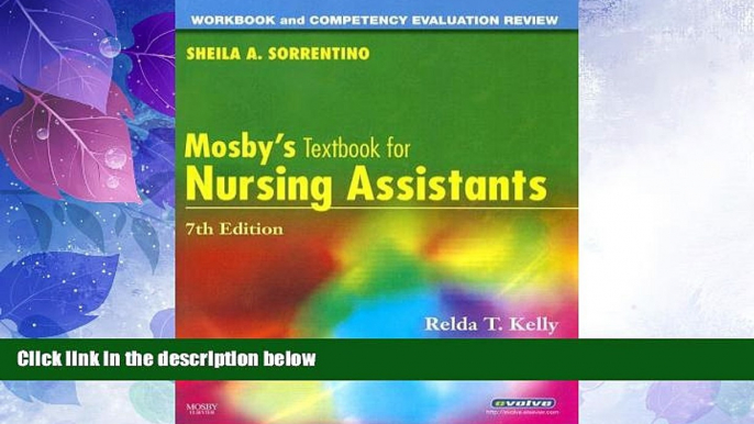 Buy NOW  Workbook and Competency Evaluation Review for Mosby s Textbook for Nursing Assistants,