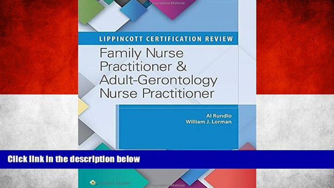 READ NOW  Lippincott Certification Review: Family Nurse Practitioner   Adult-Gerontology Nurse