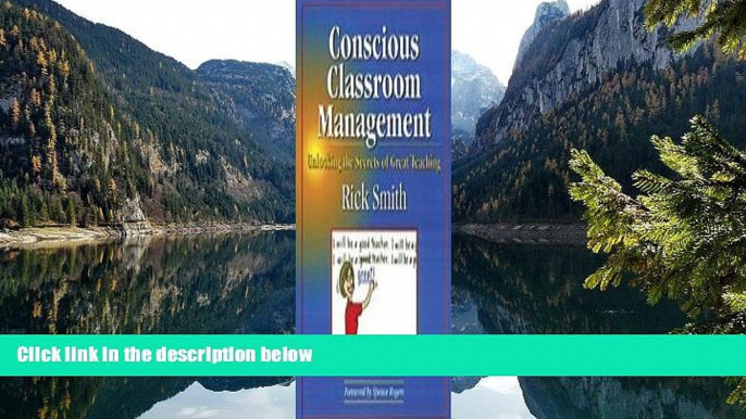 Deals in Books  Conscious Classroom Management: Unlocking the Secrets of Great Teaching  Premium