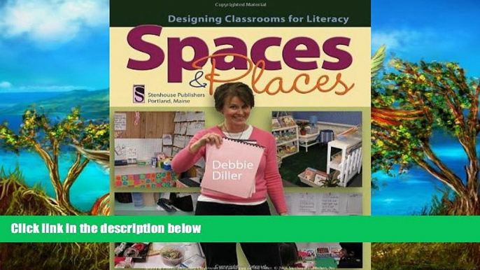 Buy NOW  Spaces   Places: Designing Classrooms for Literacy  Premium Ebooks Best Seller in USA