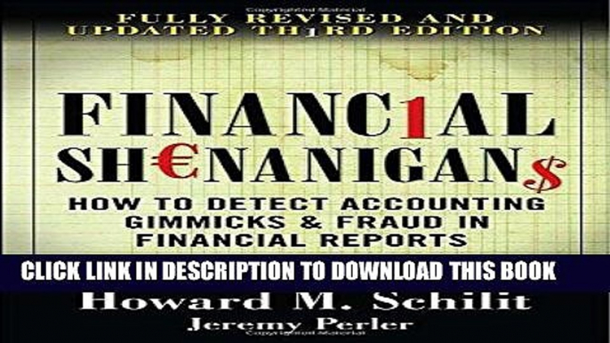 Best Seller Financial Shenanigans: How to Detect Accounting Gimmicks   Fraud in Financial Reports,