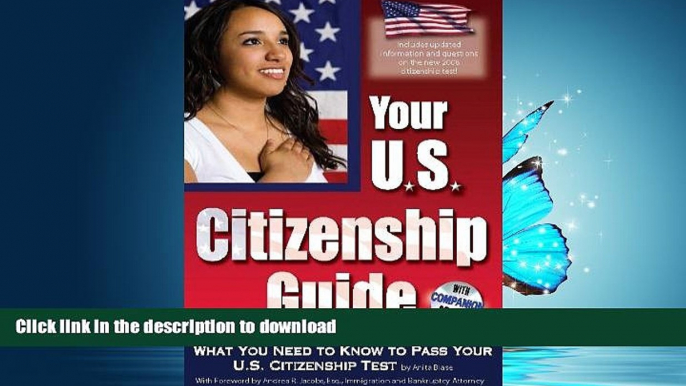 READ  Your U.S. Citizenship Guide: What You Need to Know to Pass Your U.S. Citizenship Test With