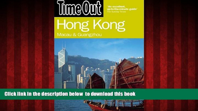 Read books  Time Out Hong Kong: Macau and Guangzhou (Time Out Guides) BOOOK ONLINE