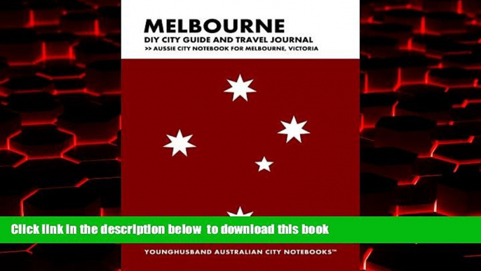 liberty book  Melbourne DIY City Guide and Travel Journal: Aussie City Notebook for Melbourne,