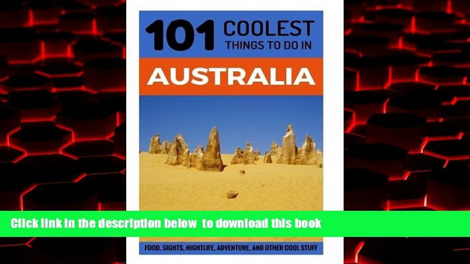 Read books  Australia: Australia Travel Guide: 101 Coolest Things to Do in Australia (Sydney,