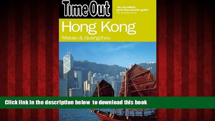 Read books  Time Out Hong Kong: Macau and Guangzhou (Time Out Guides) BOOOK ONLINE